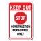Signmission Safety Sign, 12 in Height, Aluminum, No Tres - Keep out Con A-1218 No Tres - Keep out Con - alternate 1